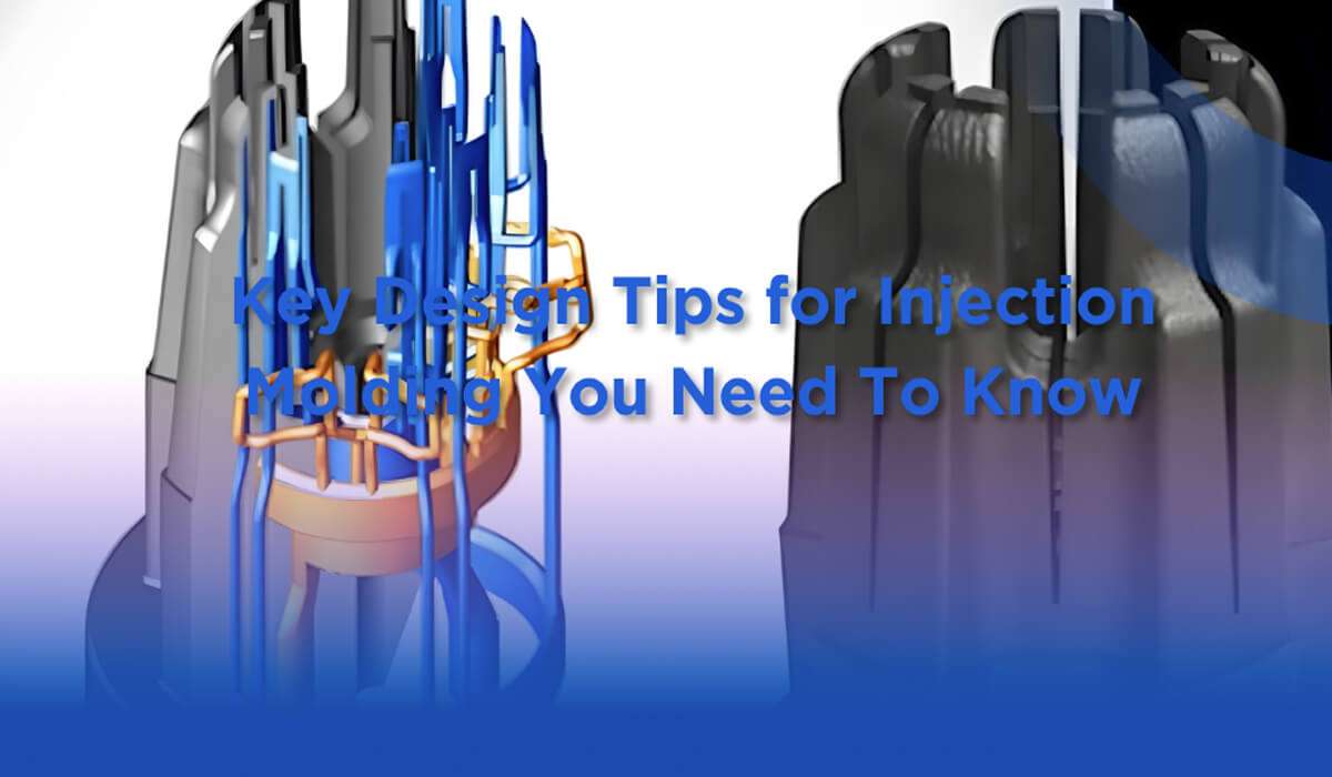 key-design-tips-for-injection-molding